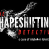 无形侦探 / The Shapeshifting Detective