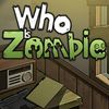 谁是僵尸 / Who is Zombie