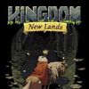 王国：新大陆 / Kingdom: New Lands