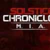 Solstice Chronicles: MIA